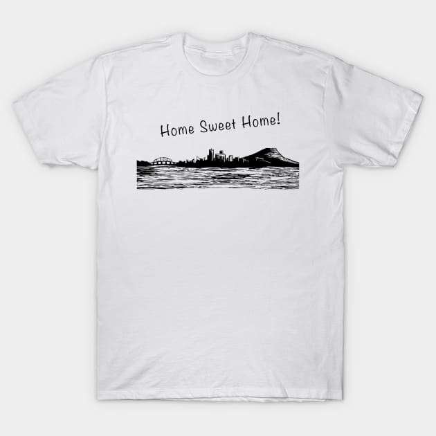 Home Sweet Home T-Shirt by danonbentley